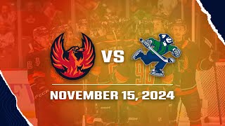 111524  Coachella Valley Firebirds vs Abbotsford Canucks [upl. by Marven]