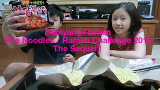 The Sequel  Samyang Fire Noodles Challenge  Spicy Ramen Challenge [upl. by Erika]