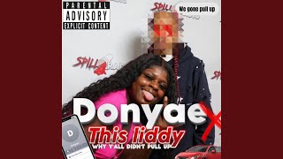 Donyae This Liddy [upl. by Alleon]