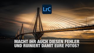 Macht ihr auch diesen Fehler und ruiniert damit eure Fotos lightroom adobe tutorial [upl. by Enirehtak]