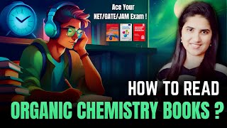 How to read organic chemistry books  CSIR NET Chemistry  GATE ChemistryIIT JAM ChemistryRevision [upl. by Niryt]