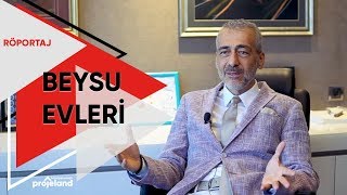 Serdar Turhan Beysu Evleri projesini anlatıyor  Röportaj [upl. by Edwyna]