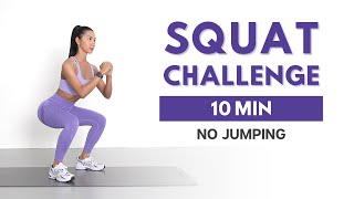 10 min SQUAT CHALLENGE  Full Body Fat Burn at Home No Jumping No Repeat [upl. by Eireva896]