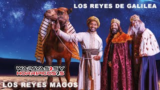 Los Reyes De Galilea Los 3 Reyes Magos Wapayasos [upl. by Lidstone570]