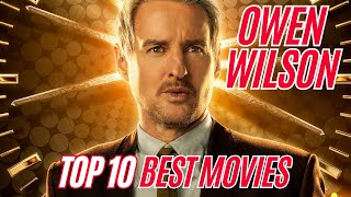 Owen Wilsons TOP 10 Movies You Wont Believe Made Him a STAR [upl. by Hilten]