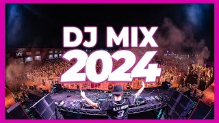 DJ MIX 2024  Mashups amp Remixes of Popular Songs 2024  DJ Remix Song Club Music Disco Mix 2024 🥳 [upl. by Arias565]