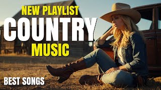 Best Country Music Songs New Playlist 🤠🎸 Easy Listening Country Music 🐴🌵👢 Free Country Full Album [upl. by Datnow]