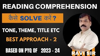 Reading Comprehension कैसे solve करें  Part 2  Best approach for theme tone title etc [upl. by Eidoj]