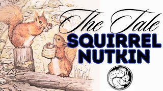 The Tale of Squirrel Nutkin by Beatrix Potter  Classic Bedtime Story  Best Childrens Stories [upl. by Jestude162]