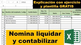 Como LIQUIDAR y CONTABILIZAR NOMINA en EXCEL con plantilla GRATIS [upl. by Abebi]