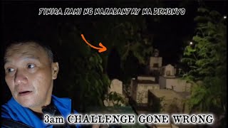 300am CHALLENGE GONE WRONG  tinira kami ng nakabantay na demonyo [upl. by Ellehcram414]