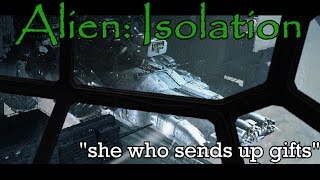 Anesidora  quotShe who sends up giftsquot  Alien Isolation part 6 [upl. by Blood433]