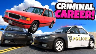 I Became a CAREER CRIMINAL and Got Into Police Chases in BeamNG Drive Mods [upl. by Noivaz491]