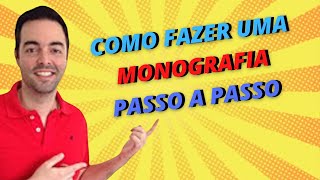 Como Fazer uma Monografia Passo a Passo  Monografia Como Fazer [upl. by Ycnahc]