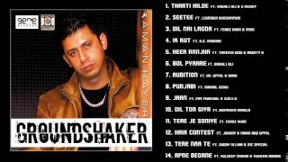 GROUNDSHAKER  AMAN HAYER  FULL SONGS JUKEBOX [upl. by Asoj469]