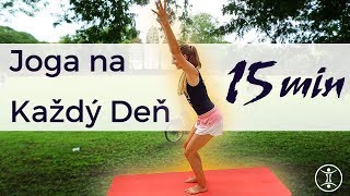 JOGA na Každý Deň  15 min [upl. by Yelehsa]