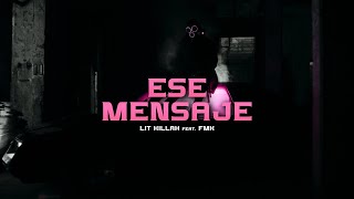 LIT killah FMK  Ese Mensaje Visualizer [upl. by Lemcke]