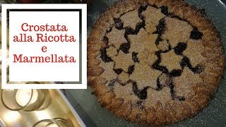 Crostata alla Ricotta e Marmellata [upl. by Leaffar]