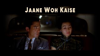 Jaane Woh Kaise x In the Mood For Love  Pyaasa song  Hemant Kumar  Wong Karwai  Guru Dutt [upl. by Nirek524]