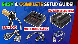 How to Setup BM800 Condenser Mic w V8 Sound Card amp Power Phantom  Easy Tutorial [upl. by Harraf]