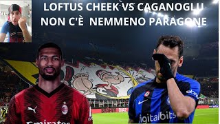 Loftus Cheek VS Caganoglu Non c è nemmeno paragone [upl. by Bilicki]