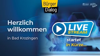 LIVE BürgerDialog Ihrer AfDLandtagsfraktion im Kurhaus in Bad Krozingen [upl. by Maudie915]