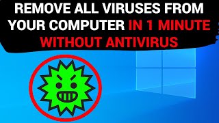 Remove ALL VIRUSES from your computer IN 1 MINUTE WITHOUT ANTIVIRUS [upl. by Kuska223]