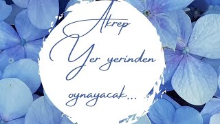 Akrep 15 günlük süreç•¥er ¥erinden oynayacak akrepakrepburcukeşfetbeniöneçıkarasmrtarotreading [upl. by Durgy]