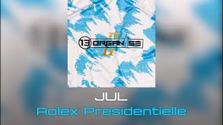 JUL  Rolex présidentiel  Ft TK ALONZO FAHAR LALGERINO SAF GAMBINO VEAZY [upl. by Alrrats]