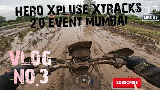 Vlog no 3 HERO XTRACKS 20 EVENT IN MUMBAI [upl. by Aliekat895]