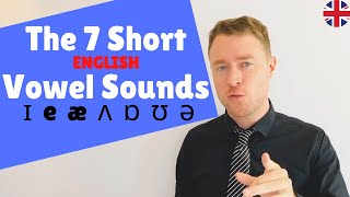 MASTER English Pronunciation  The 7 Short Vowel Sounds  Sound Like a Native Speaker [upl. by Notlrak437]