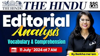 THE HINDU EDITORIAL ANALYSIS  11 JULY 2024  VOCAB amp COMPREHENSION  THE HINDU VOCAB BY BARKHA MAM [upl. by Eniagrom845]