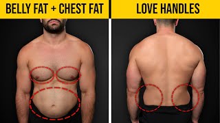 How to Lose Belly Fat Love Handles amp Chest Fat FAST 9 steps [upl. by Lael752]