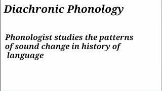 Diachronic Phonology [upl. by Barimah]