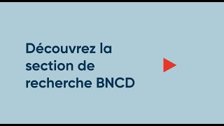 Découvrez la section de recherche BNCD [upl. by Anillek]