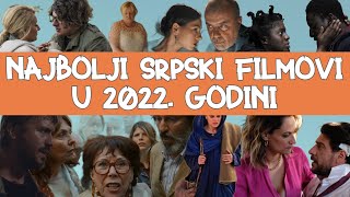 Najbolji srpski filmovi u 2022 godini [upl. by Narag891]