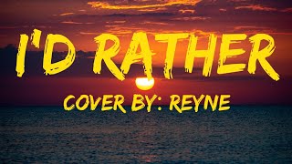 Id Rather  Luther Vandross  Cover By Reyne Lyrics [upl. by Llecrep]