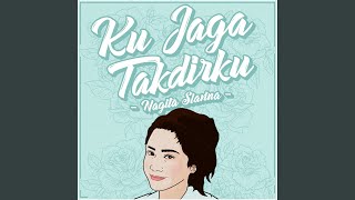 Ku Jaga Takdirku [upl. by Leba]