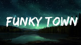 Lipps Inc  Funky Town Lyrics 🎶  1 Hour Lyrics [upl. by Watts]