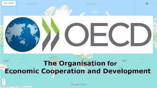 OECD Organisation for Economic Cooperation and Development  International Organizations [upl. by Wearing]