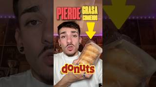 ¿Puedes Adelgazar Comiendo Donuts 🍩 perdergrasa abdominales ganarmusculo nutricion gimnasio [upl. by Belva718]