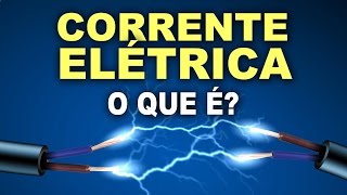 O que é corrente elétrica [upl. by Botti]