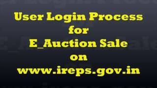 How to Login into IREPS Application as a Bidder for EAuction Sale [upl. by Takakura]