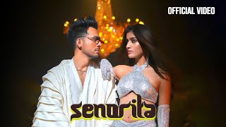 Senorita  Tony Kakkar Young Desi  Aadhya Anand  Adil Shaikh [upl. by Dann224]