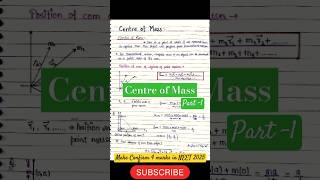 Centre of Mass COM physics class 11  Part1 handwritten notes neet jee mbbs aiimsshorts [upl. by Skvorak]