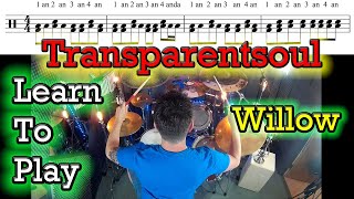 Willow Transparentsoul Drum Tutorial Lesson Breakdown [upl. by Odlanier294]