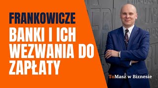 Dlaczego Banki straszą frankowiczów wezwaniami do zapłaty [upl. by Enad]