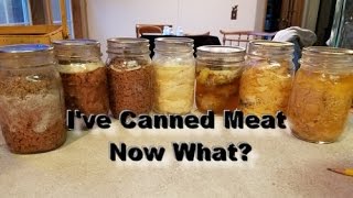 Ive Canned Meat  Now What [upl. by Mor]