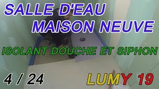 Réalisation dune salle deau  isolant chape douche italienne  siphon 4  24 LUMY 19 [upl. by Adnama]