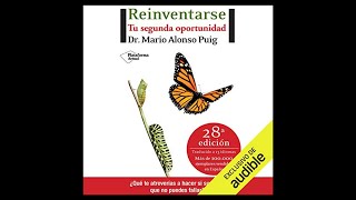 Reinventarse Tu segunda oportunidad Audiolibro 🎧 de Mario Alonso Puig [upl. by Tat]